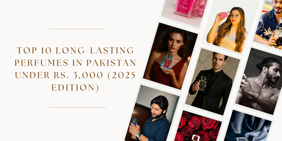 “best budget fragrances Pakistan”, “long lasting ladies perfume Pakistan”, “top men scents under 3000”.