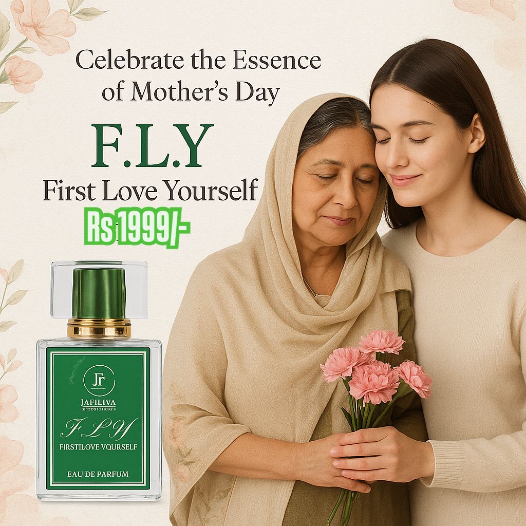 First Love Yourself – F.L.Y. | Mother’s Day Special Jafiliya