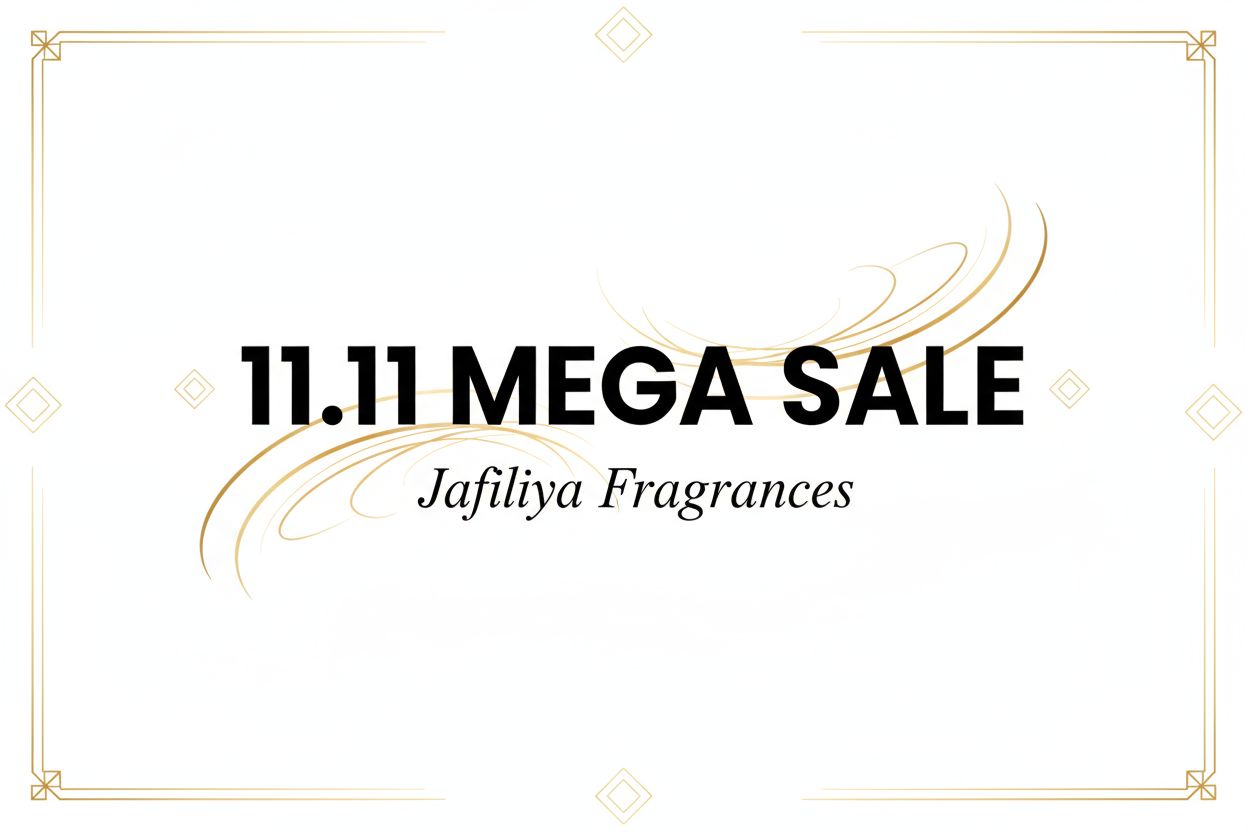 Jafiliya fragrances 11.11 Mega Sale banner .dont add perfumes bottle only add text in white background 